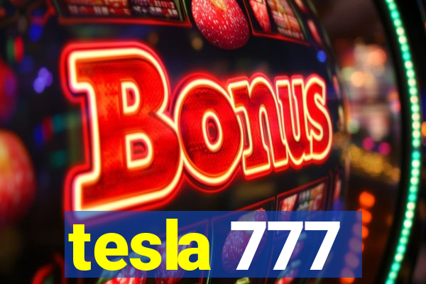 tesla 777